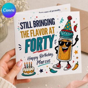 Funny 40th Birthday Greeting Card, Spicy Flavor Pun Printable Editable Folded Card Canva Template