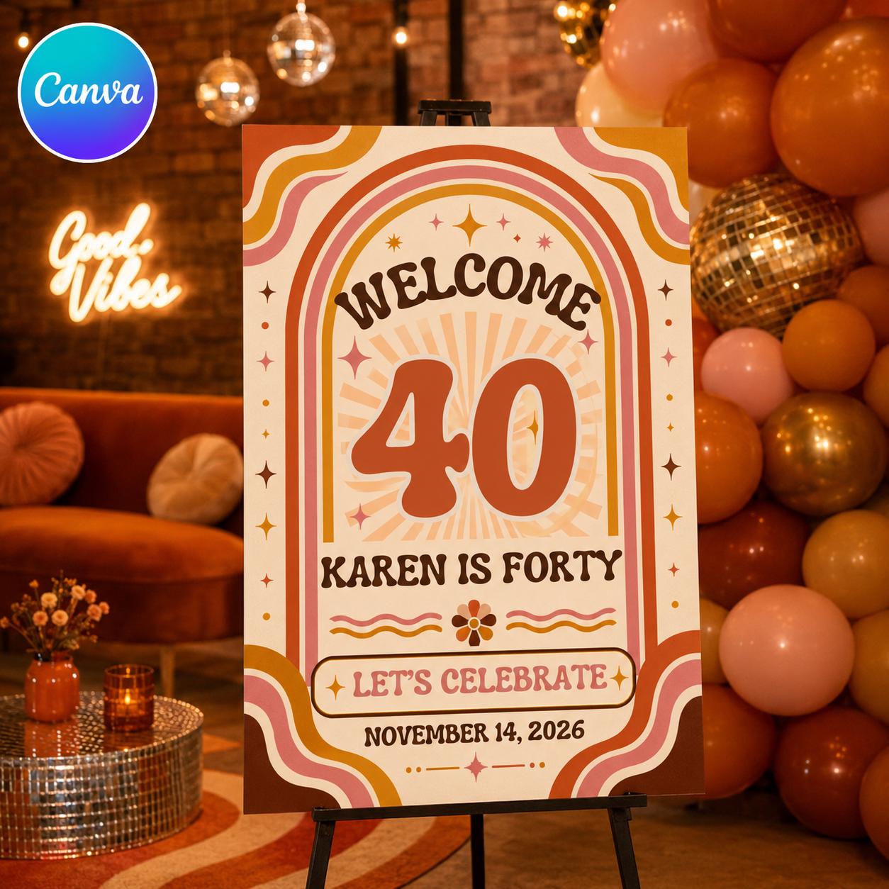 40th Birthday Welcome Sign, Retro Groovy 70s Party Poster, Orange Pink Milestone Birthday Decor, Editable Canva Template