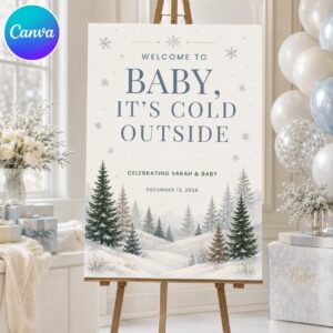 Baby Shower Welcome Sign, Baby It's Cold Outside Winter Snowy Pines Poster, Editable Printable, Canva Template