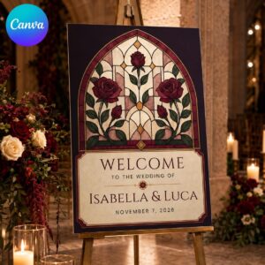 Wedding Welcome Sign, Burgundy Rose Stained Glass Floral Entrance Poster, Editable Printable Wedding Sign, Canva Template