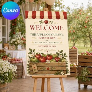 Apple Baby Shower Welcome Sign, Apple of Our Eye Fall Shower Poster, Rustic Orchard Party Decor, Editable Printable Canva Template