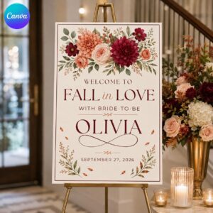 Fall in Love Bridal Shower Welcome Sign, Burgundy Autumn Floral Wedding Shower Poster, Editable Printable Sign, Canva Template