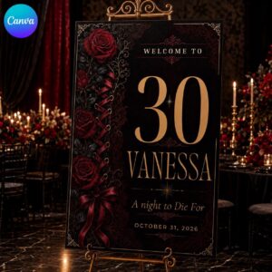 30th Birthday Welcome Sign, Gothic Halloween Birthday Party Poster, Dark Red Rose Editable Printable Sign, Canva Template