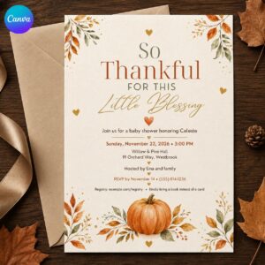 Fall Baby Shower Invitation, So Thankful for This Little Blessing Pumpkin Theme, Gender Neutral Editable Canva Template