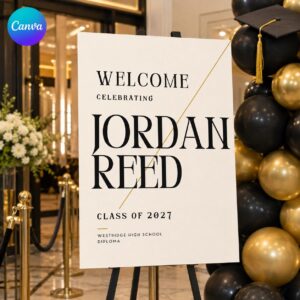 Graduation Welcome Sign, Class of 2027 Minimalist Senior Grad Party Poster, Black Gold Editable Canva Template
