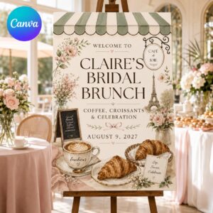 Bridal Brunch Welcome Sign, Paris Cafe Bridal Shower Poster, French Bistro Croissant Party Decor, Editable Canva Template