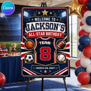 Sports Birthday Welcome Sign, All Star 8th Birthday Party Poster, Basketball Football Baseball Soccer, Editable Canva Template