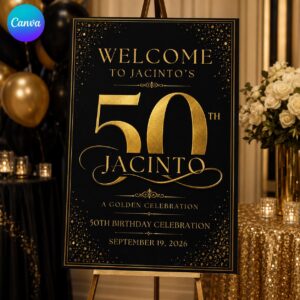 50th Birthday Welcome Sign, Black and Gold Elegant Milestone Party Poster, Luxury Golden Celebration, Editable Canva Template