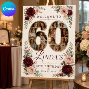 60th Birthday Welcome Sign, Photo Collage Number 60 Memory Board, Burgundy Floral Party Poster, Canva Template