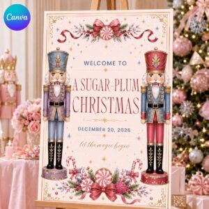 Christmas Party Welcome Sign, Sugar Plum Nutcracker Pink Candy Holiday Poster, Editable Printable Event Sign, Canva Template