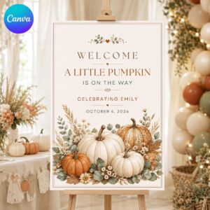 Baby Shower Welcome Sign, Little Pumpkin Neutral Rustic Fall Party Poster, Editable Printable Entrance Sign, Canva Template